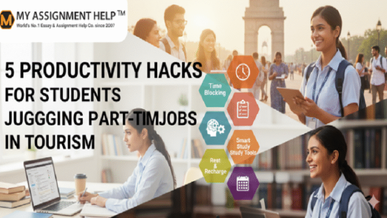 5 Productivity Hacks for Students Juggling Part-Time Jobs in Tourism